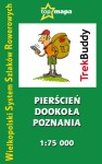 Pierścień dookoła Poznania - mapa GPS na telefon komórkowy