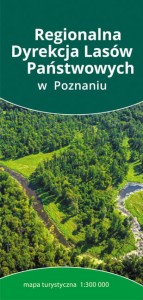Regionalna Dyrekcja Lasów Państwowych w Poznaniu - mapa turystyczna